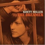 rhett miller the dreamer.jpg