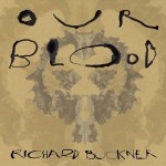 richard buckner our blood.jpg