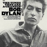 220px-Bob_Dylan_-_The_Times_They_Are_a-Changin'.jpg