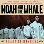 noah and the whale heart of nowhere.jpg