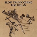220px-Bob_Dylan_-_Slow_Train_Coming.jpg