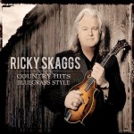 ricky skagg country hits bluegrass style.jpg