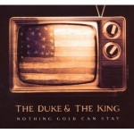duke and the king nothing gold.jpg