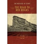 mumford and sons the road to red rocks.jpg