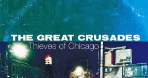 great-crusades-thieves-of-chicago