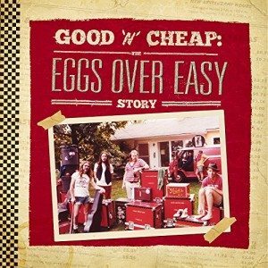 Eggs Over Easy Good 'N' Cheap The Story