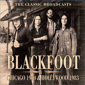 blackfoot chicago 1980 & hollywood 1983