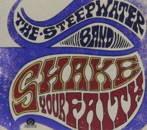 steepwater band shake your faith