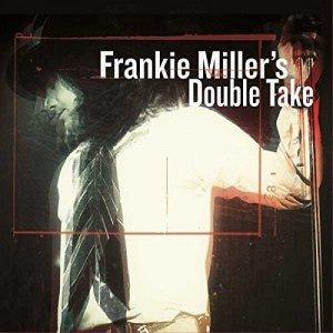 frankie miller's double take front