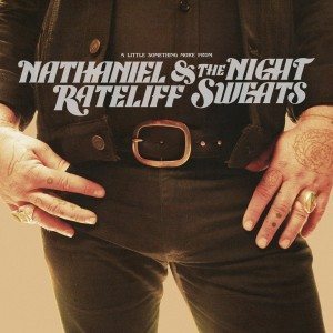 nathaniel rateliff a little something more