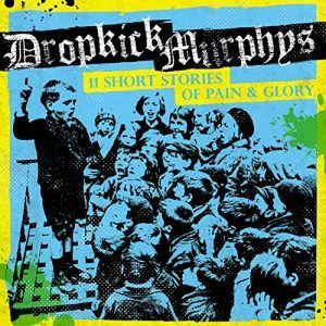 dropkick-murphys-11-short-stories