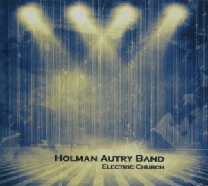 holman-autry-band-electric-church