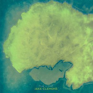 jake clemons fear and love