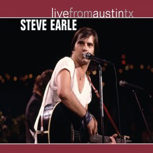 steve earle live from austin texas 1986