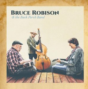 bruce robison and the bach porch band