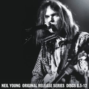 neil young original release series 8.5-12