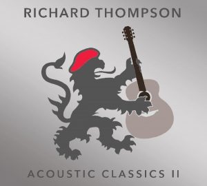 richard thompson acoustic classics II