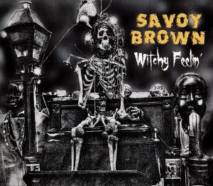 savoy brown witchy feelin'