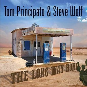 tom principalo & steve wolf the long way home