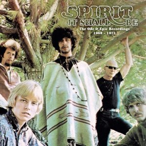 Spirit It Shall Be The Ode And Epic Recordings 1968-1972