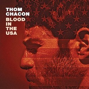 thom chacon blood in the usa