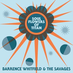 barrence whitfiled soul flowers