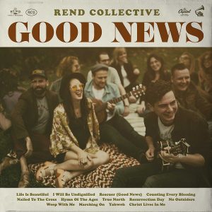 rend collective good news
