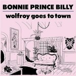 bonnie prince billy wolfroy.jpg