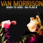 van morrison born to sing no plan b.jpg