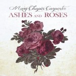 mary chapin carpenter ashes and roses.jpg