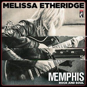 melissa etheridge MEmphis rock and soul