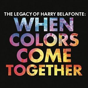 harry belafonte when colors come together