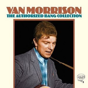 van morrison the authorized bang collection