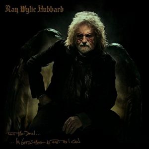 Ray Wylie Hubbard Tell the Devil
