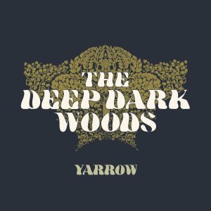 deep dark woods yarrow