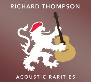 richard thompson acoustic rarities