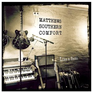 matthews southern comfort like a radio