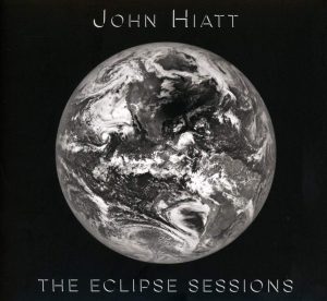 john hiatt the eclipse sessions