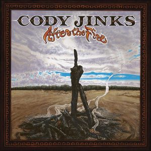 cody jinks after the fire