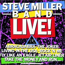220px-Steve_Miller_Band_Live