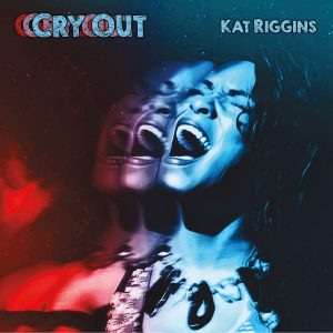 kat riggins cry out