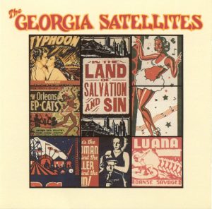 georgia satellites in the land of salvation and sin