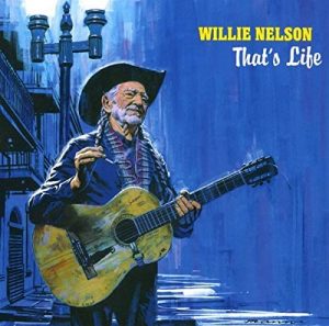 willie nelson that's life